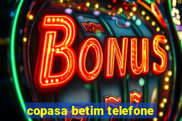 copasa betim telefone